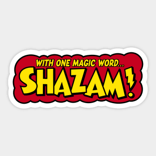 WITH ONE MAGIC WORD . . . SHAZAM! Sticker